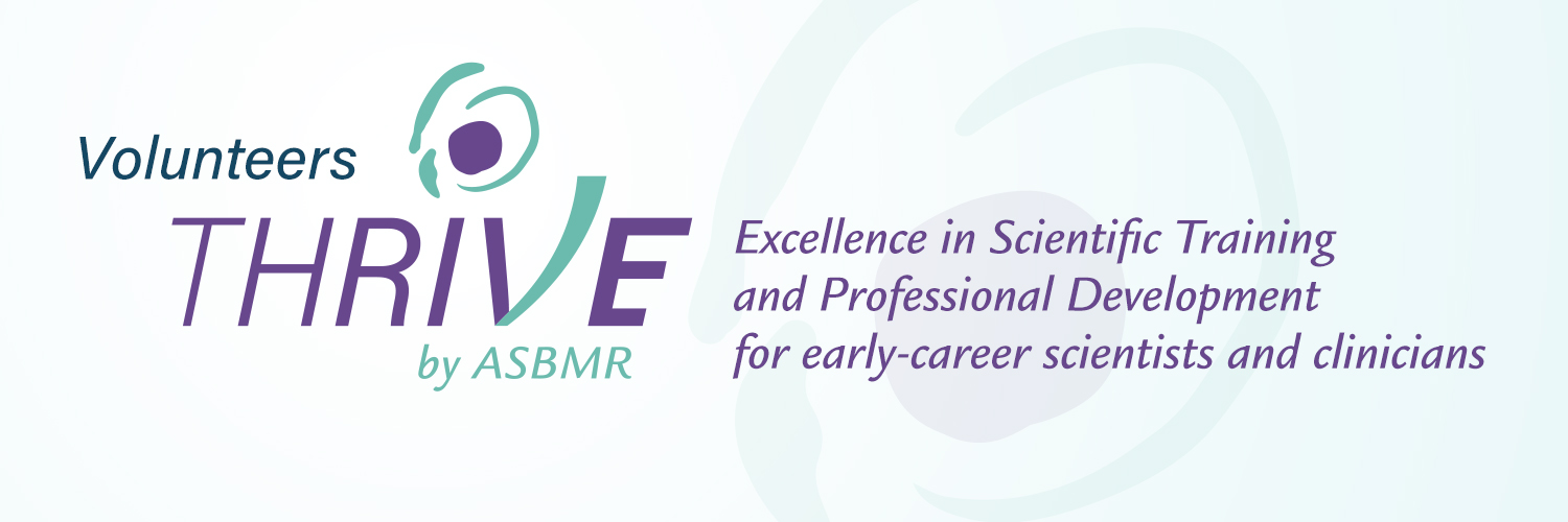 ASBMR_1508300-25_THRIVE_BannerUpdates_Volunteeers